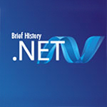 A Brief History of .NET Framework