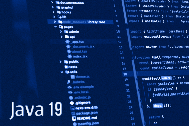 Java 19: An Overview of the Main Features That JDK 19 Brings