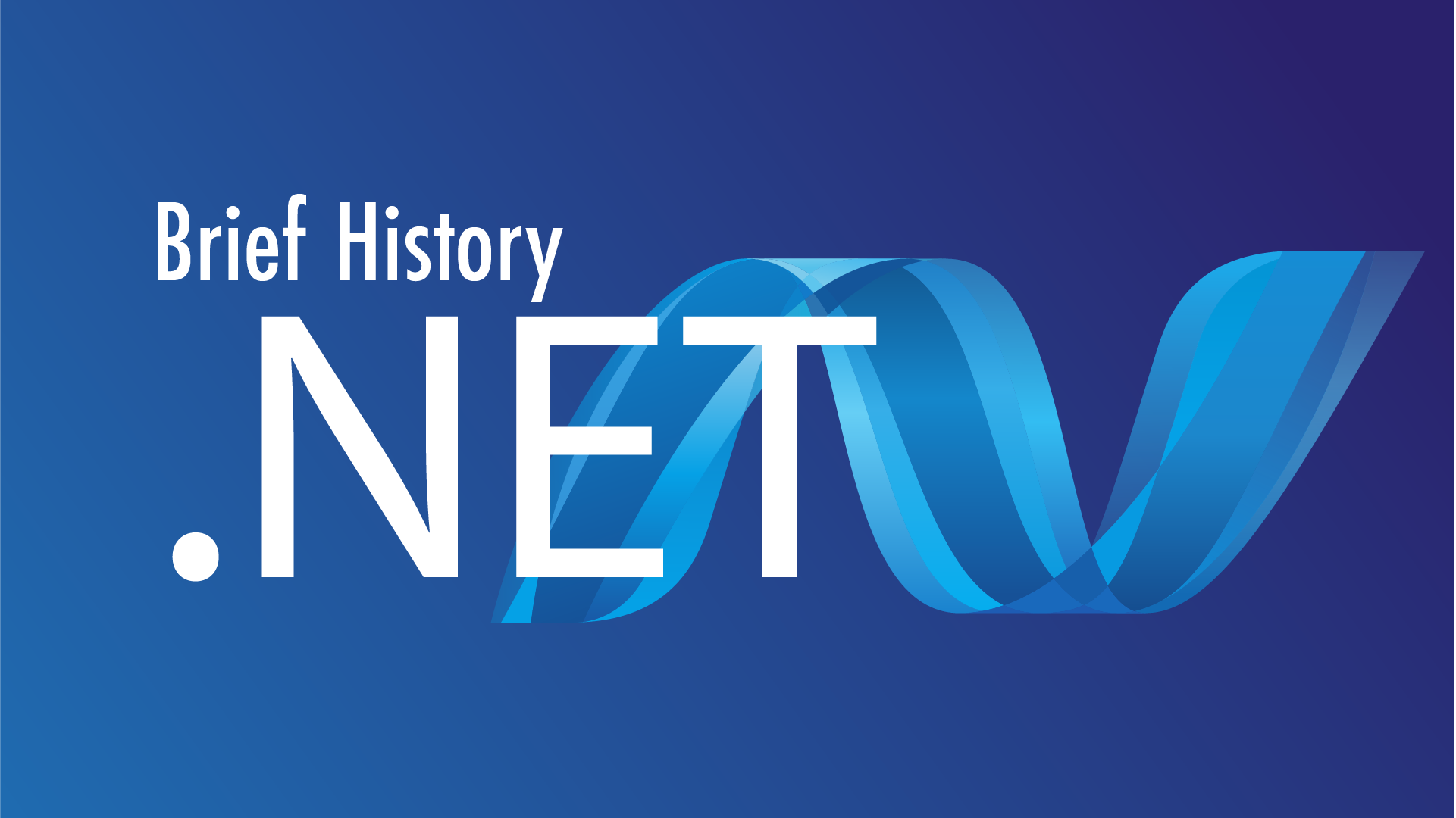 A Brief History of .NET Framework