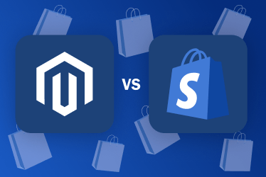 Magento vs Shopify: What’s Best for Your Business?