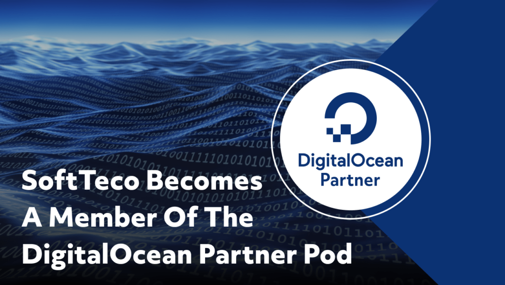 SoftTeco Becomes A Member Of The DigitalOcean Partner Pod