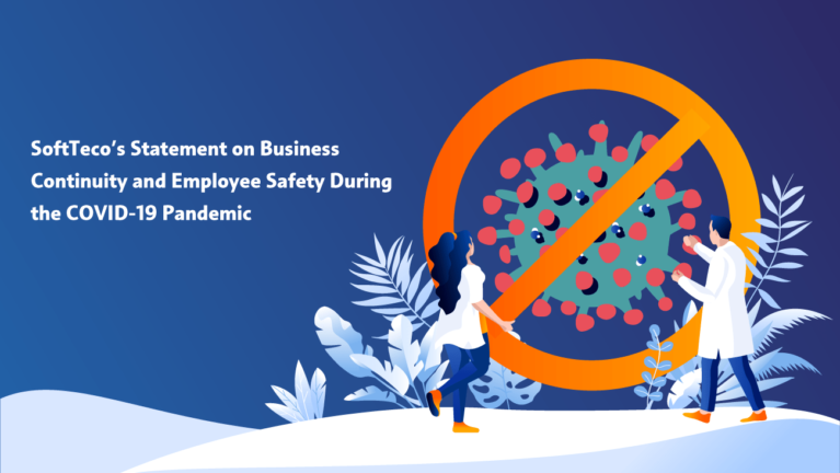 SoftTeco’s Statement on Business Continuity and Employee Safety During the COVID-19 Pandemic SoftTeco’s Statement on Business Continuity and Employee Safety During the COVID-19 Pandemic
