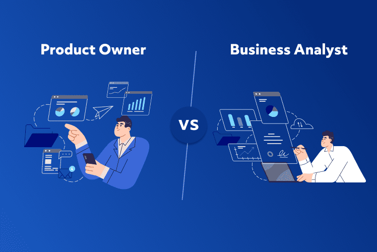 Exploring Product Owner vs Business Analyst Roles